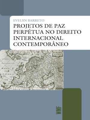 cover image of Projetos de Paz Perpétua no Direito Internacional Contemporâneo